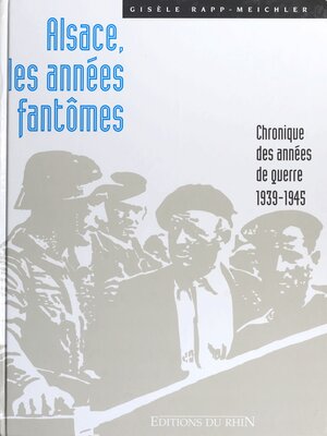 cover image of Alsace, les années fantômes